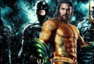 Aquaman | Filme deve se tornar maior sucesso da DC desde Batman: O Cavaleiro das Trevas Ressurge