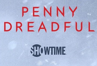 Penny Dreadful | Terceira temporada ganha trailer e data de estreia