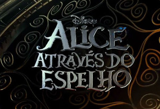 Alice no País das Maravilhas 2 | Novas prévias mostram Alice em mundo sombrio