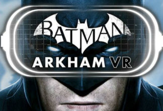 Batman: Arkham VR | Jogo de realidade virtual ganha trailer com a reação do público
