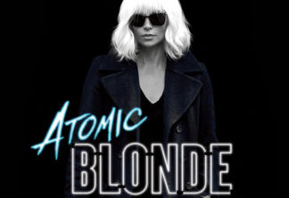 Atomic Blonde | Charlize Theron vira loira atômica no primeiro cartaz